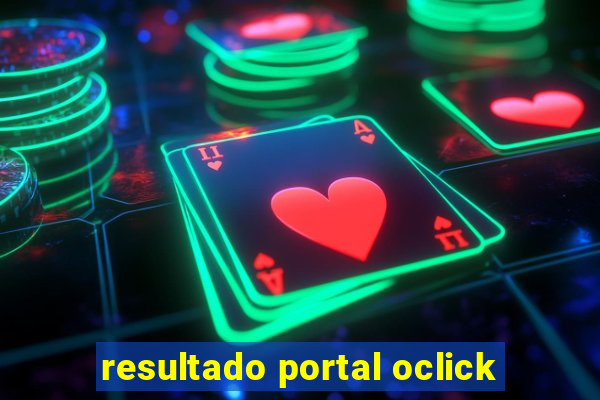 resultado portal oclick